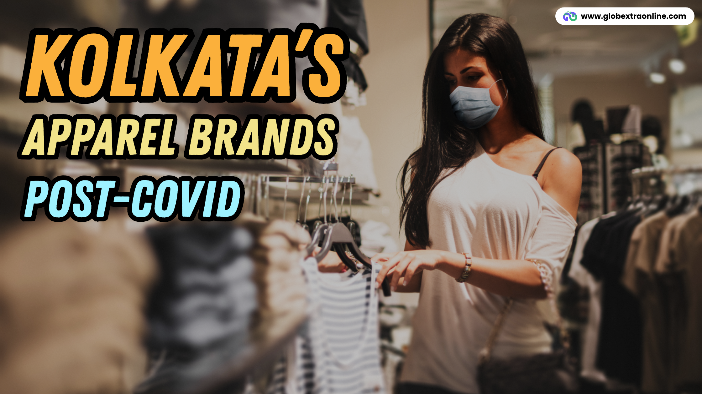 Kolkata’s Apparel Brands Post-COVID