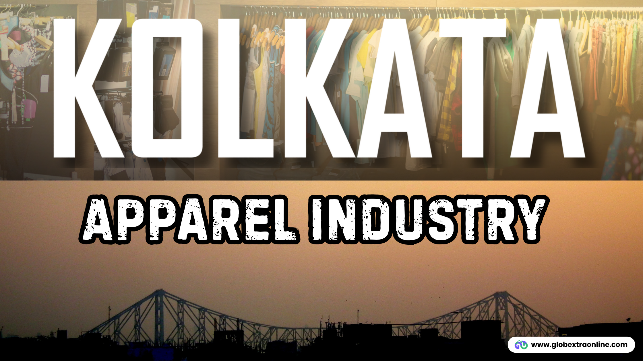 Kolkata’s Apparel Industry – 11 Tales Sewn Together